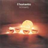 I Baricentro (attivi fino dal 1976 al 1978) produssero album come �Sconcerto� e �Trusciant� ed ebbero successo anche livello nazionale